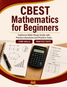 CBEST Mathematics for Beginners – CBEST Math Study Guide & Practice Tests book cover