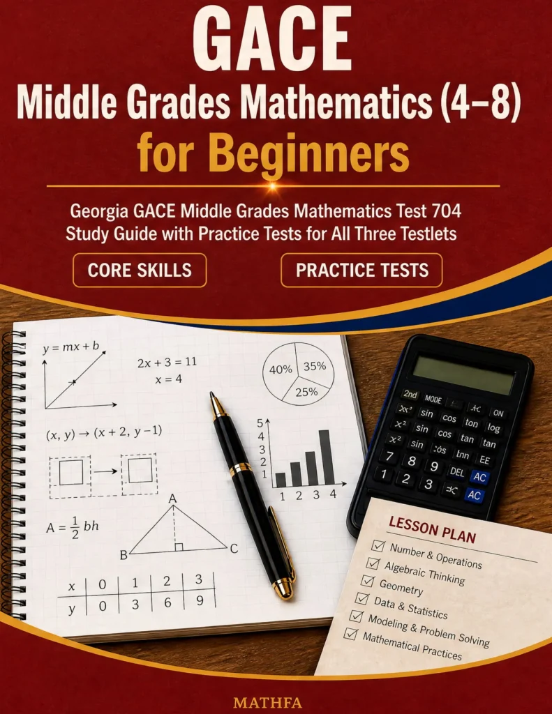 GACE Middle Grades Mathematics 4-8 for Beginners — GACE Middle Grades Mathematics 4-8 math study guide and practice tests book cover