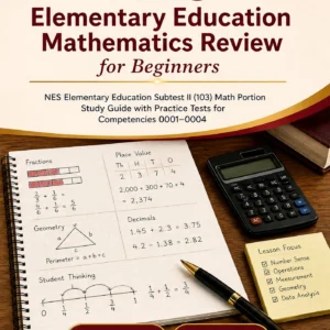 NES Elementary Education Mathematics Review for Beginners — NES Elementary Education Mathematics math study guide and practice tests book cover