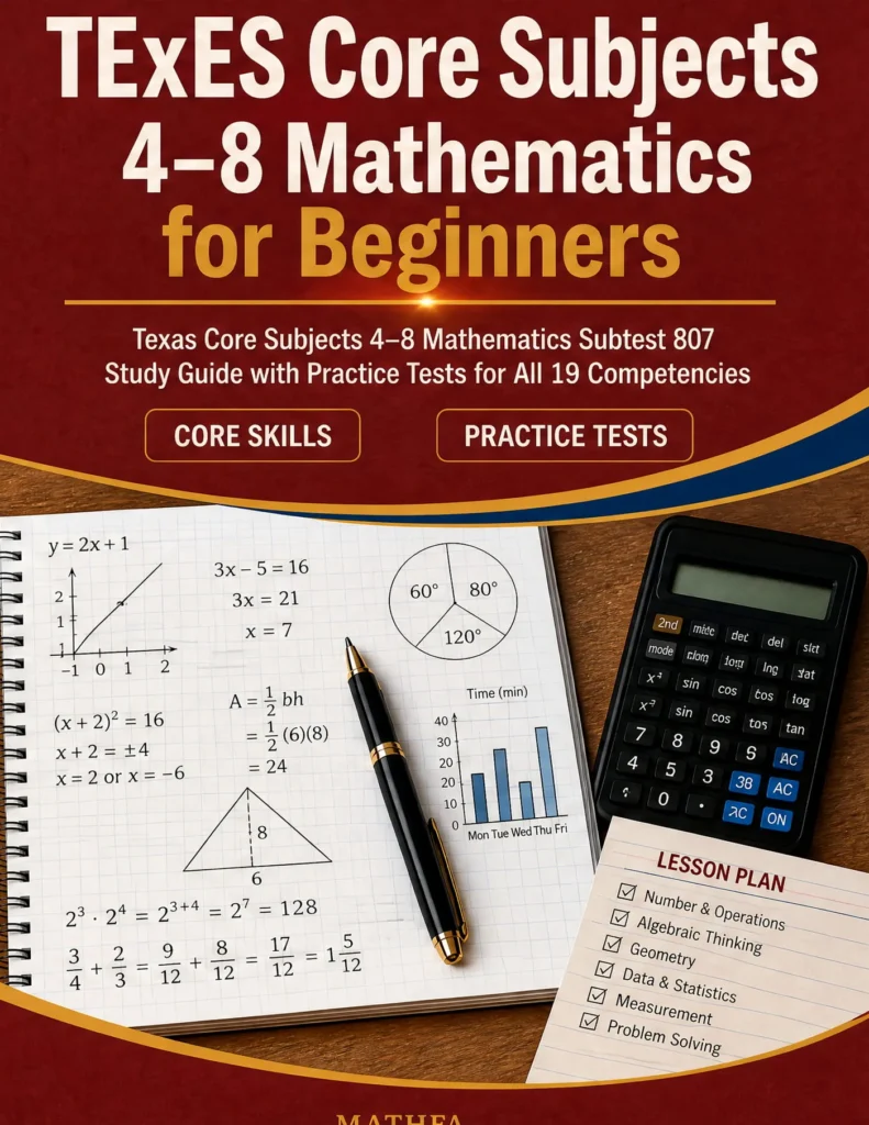 TExES Core Subjects 4-8 Mathematics for Beginners — TExES Core Subjects 4-8 Mathematics math study guide and practice tests book cover