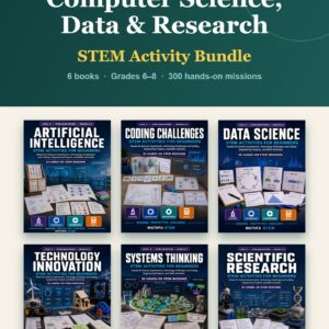 Computer Science, Data & Research STEM Bundle — 6 STEM activity books for grades 6–8