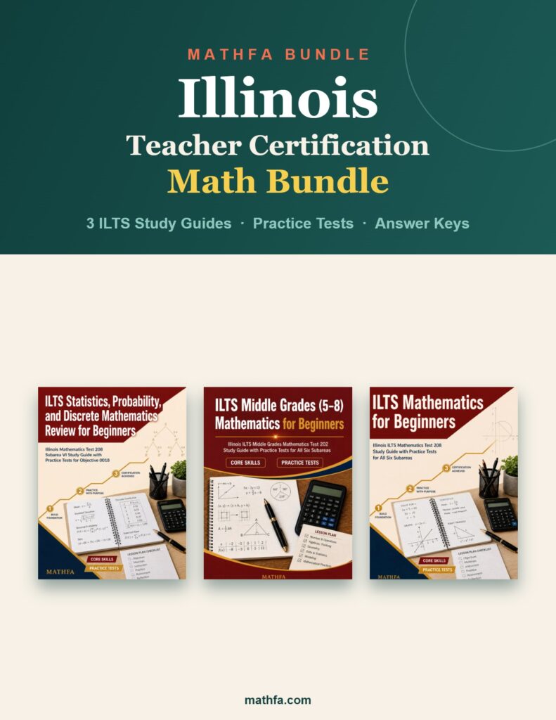 Illinois Teacher Certification Math Bundle — 3 ILTS study guides with practice tests