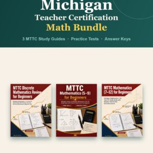 Michigan Teacher Certification Math Bundle — 3 MTTC study guides with practice tests