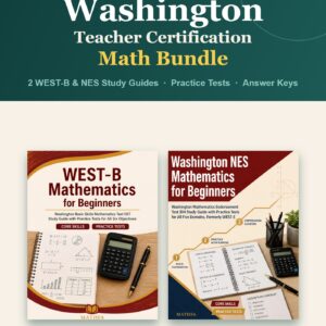 Washington Teacher Certification Math Bundle — 2 WEST-B & NES study guides with practice tests