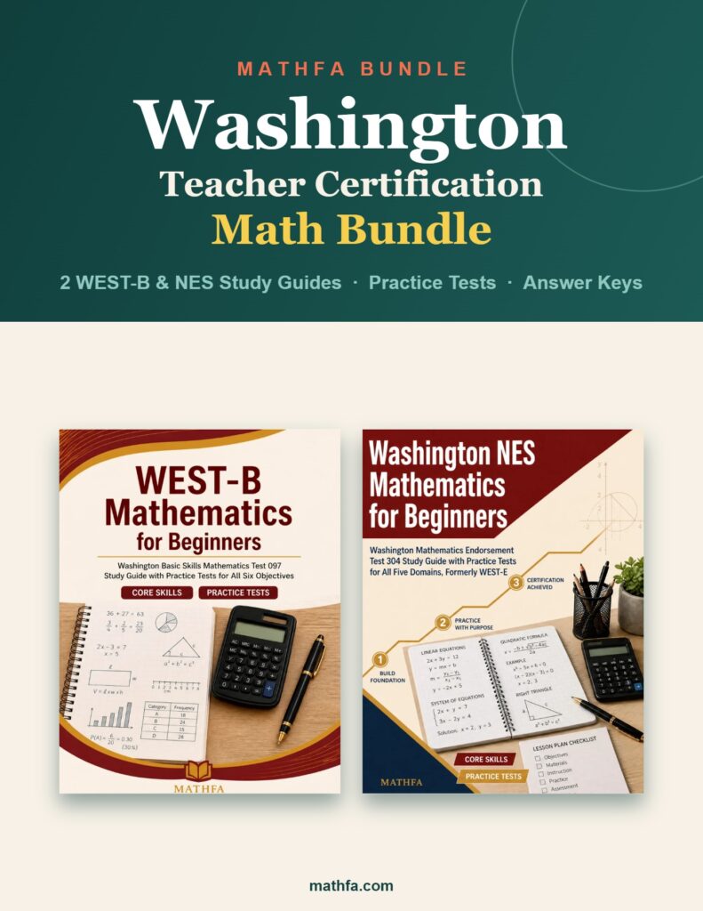 Washington Teacher Certification Math Bundle — 2 WEST-B & NES study guides with practice tests
